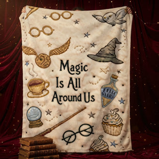 "Magic is All Around Us" Fleece Blanket